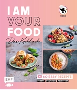 Bild von Alrasho, Sherin: I am your Food - Das Kochbuch