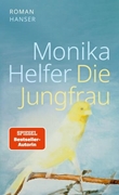 Bild von Helfer, Monika: Die Jungfrau