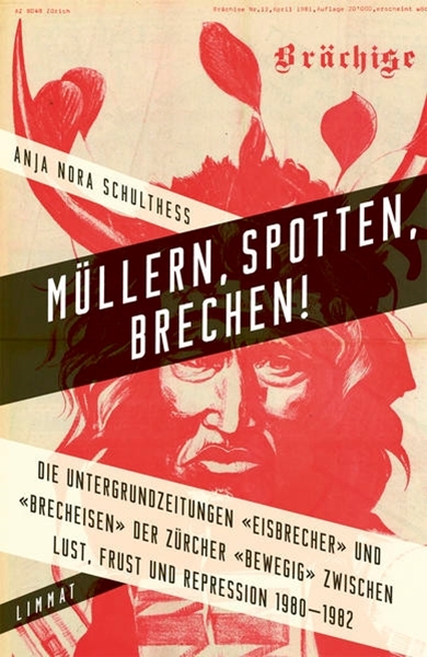 Bild von Schulthess, Anja Nora: Müllern, Spotten, Brechen!