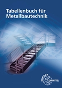 Bild von Fehrmann, Michael: Tabellenbuch für Metallbautechnik