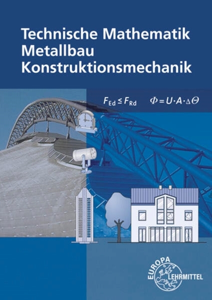 Bild von Bulling, Gerhard: Technische Mathematik Metallbau Konstruktionsmechanik
