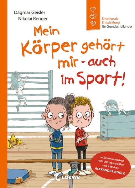 Bild von Geisler, Dagmar: Mein Körper gehört mir - auch im Sport! (Starke Kinder, glückliche Eltern)