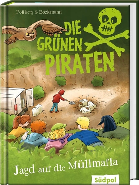 Bild von Poßberg, Andrea: Die grünen Piraten - Jagd auf die Müllmafia