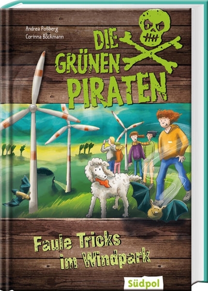 Bild von Poßberg, Andrea: Die Grünen Piraten - Faule Tricks im Windpark