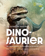 Bild von Pagliari, Emanuela: Das ultimative Buch der Dinosaurier. Die umfassendste Enzyklopädie aller Zeiten