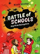 Bild von Röndigs, Nicole: Battle of Schools - Angriff der Molchgehirne
