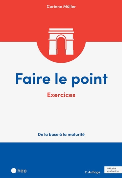 Bild von Müller, Corinne: Faire le point. Exercices (Print inkl. digitals Lehrmittel)