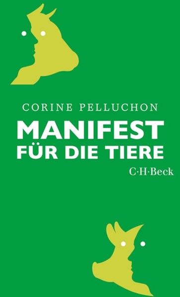Bild von Pelluchon, Corine: Manifest für die Tiere