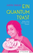 Bild von Stadlin, Judith: Ein Quantum Toast