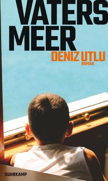 Bild von Utlu, Deniz: Vaters Meer