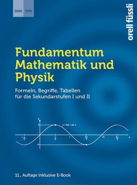 Bild von DPK Deutschschweizerische Physikkommission Herr Remo Jakob (Hrsg.): Fundamentum Mathematik und Physik