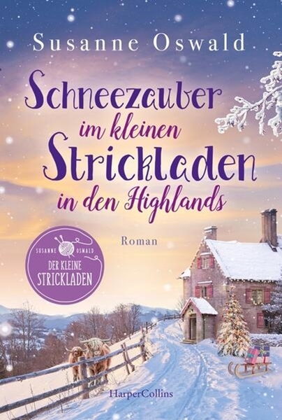 Bild von Oswald, Susanne: Schneezauber im kleinen Strickladen in den Highlands