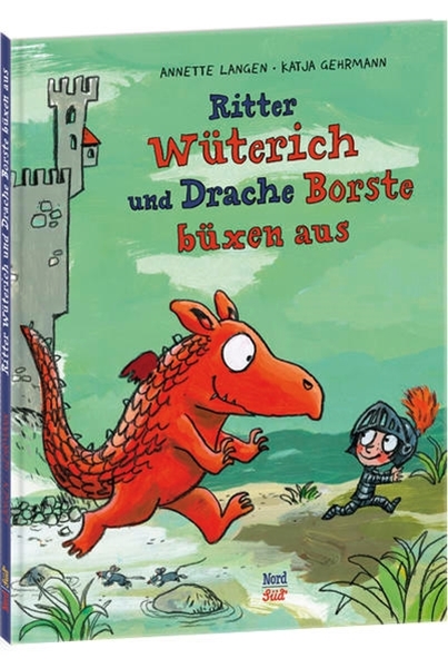 Bild von Langen, Annette: Ritter Wüterich und Drache Borste büxen aus