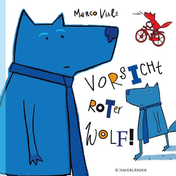 Bild von Viale, Marco: Vorsicht, roter Wolf!