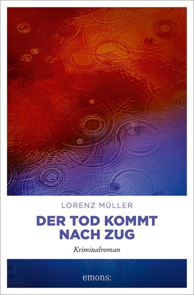 Bild von Müller, Lorenz: Der Tod kommt nach Zug