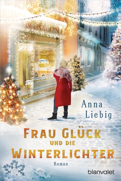 Bild von Liebig, Anna: Frau Glück und die Winterlichter