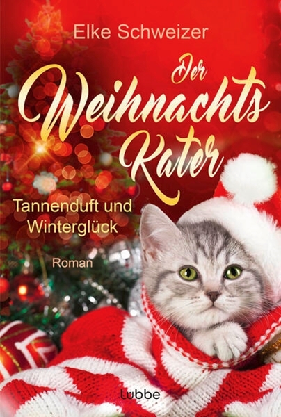 Bild von Schweizer, Elke: Der Weihnachtskater - Tannenduft und Winterglück