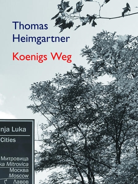 Bild von Heimgartner, Thomas: Koenigs Weg