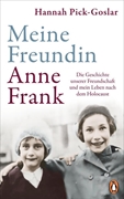 Bild von Pick-Goslar, Hannah: Meine Freundin Anne Frank