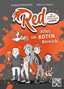 Bild von Kaiblinger, Sonja: Red - Der Club der magischen Kinder (Band 1) - Alles im roten Bereich