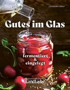 Bild von Graf, Leandra: Gutes im Glas - Fermentiert & Eingemacht