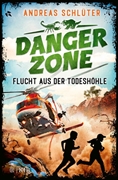 Bild von Schlüter, Andreas: Dangerzone - Flucht aus der Todeshöhle