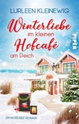 Bild von Kleinewig, Lurleen: Winterliebe im kleinen Hofcafé am Deich