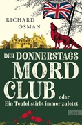 Bild von Osman, Richard: Der Donnerstagsmordclub oder Ein Teufel stirbt immer zuletzt (Die Mordclub-Serie 4)
