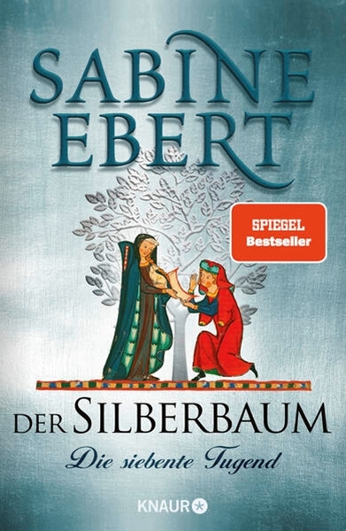 Bild von Ebert, Sabine: Der Silberbaum. Die siebente Tugend