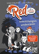 Bild von Kaiblinger, Sonja: Red - Der Club der magischen Kinder (Band 2) - Ermittlungen undercover