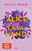 Bild von Oram, Kelly: Alice in La La Land