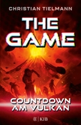 Bild von Tielmann, Christian: The Game - Countdown am Vulkan