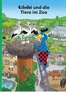 Bild von Lendenmann, Jürg: Globi und die Tiere im Zoo