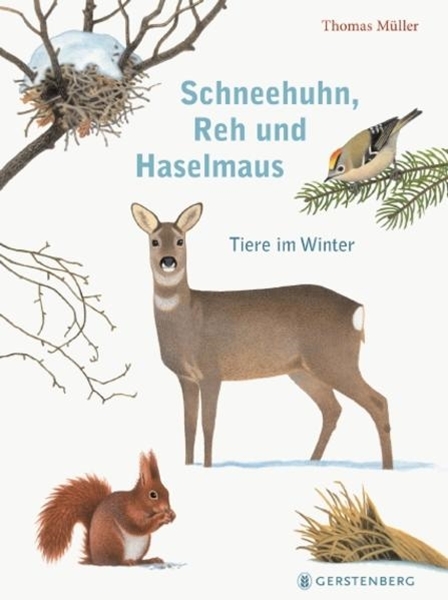 Bild von Müller, Thomas: Schneehuhn, Reh und Haselmaus