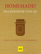 Bild von GRÄFE UND UNZER Verlag (Hrsg.): Homemade! Das Goldene von GU