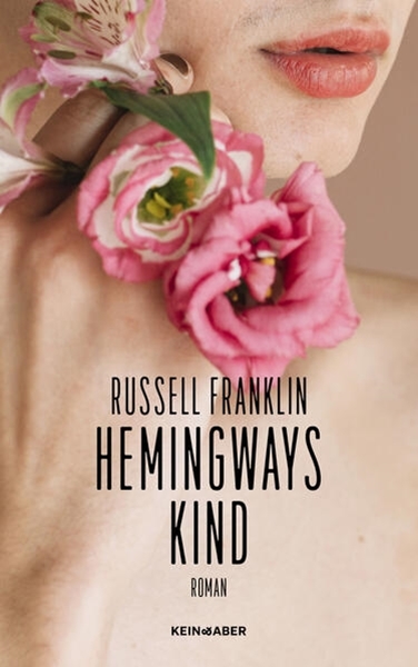 Bild von Franklin, Russell: Hemingways Kind