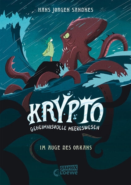 Bild von Sandnes, Hans Jørgen: Krypto - Geheimnisvolle Meereswesen (Band 2) - Im Auge des Orkans