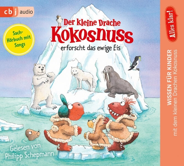 Bild von Siegner, Ingo: Alles klar! Der kleine Drache Kokosnuss erforscht das ewige Eis