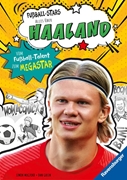 Bild von Mugford, Simon: Fußball-Stars - Haaland. Vom Fußball-Talent zum Megastar (Erstlesebuch ab 7 Jahren)