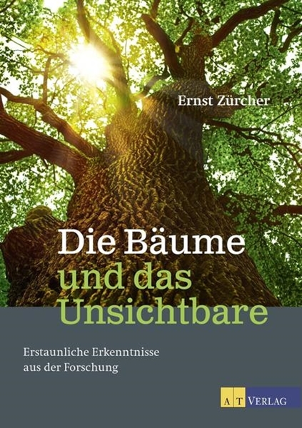 Bild von Zürcher, Ernst: Die Bäume und das Unsichtbare - eBook (eBook)