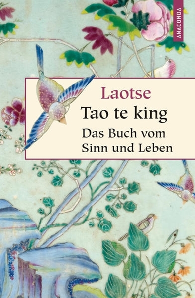 Bild von Laotse: Tao te king - Das Buch vom Sinn und Leben