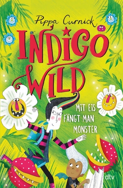 Bild von Curnick, Pippa: Indigo Wild - Mit Eis fängt man Monster