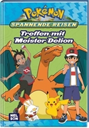 Bild von Sparrer, Petra (Übers.): Pokémon: Spannende Reisen: Treffen mit Meister Delion