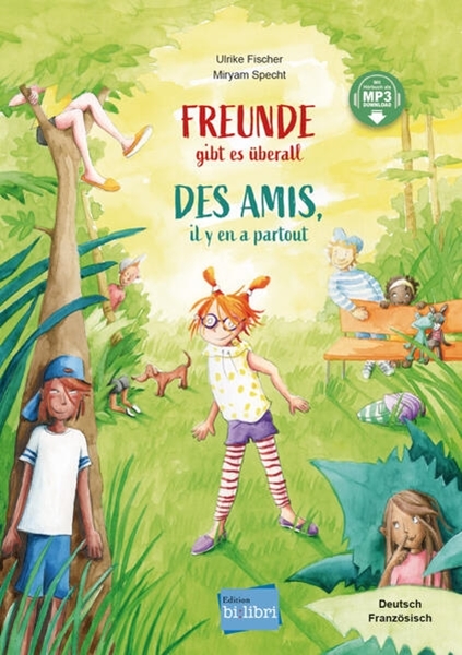 Bild von Freunde gibt es überall. Kinderbuch Deutsch-Französisch mit MP3-Hörbuch zum Herunterladen