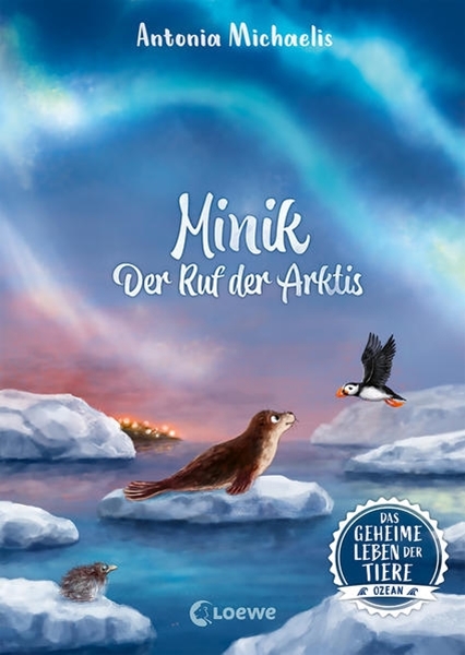 Bild von Michaelis, Antonia: Das geheime Leben der Tiere (Ozean) - Minik - Der Ruf der Arktis