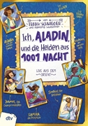 Bild von Schwieger, Frank: Ich, Aladin, und die Helden aus 1001 Nacht
