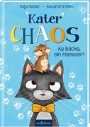 Bild von Reider, Katja: Kater Chaos - Au Backe, ein Hamster!