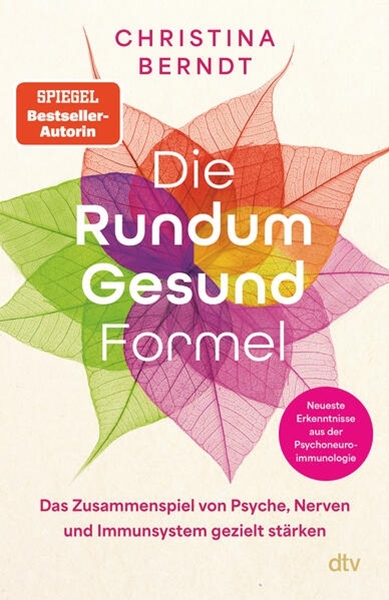 Bild von Berndt, Christina: Die Rundum-Gesund-Formel