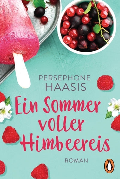 Bild von Haasis, Persephone: Ein Sommer voller Himbeereis