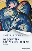 Bild von Fleckner, Uwe: Im Schatten der blauen Pferde